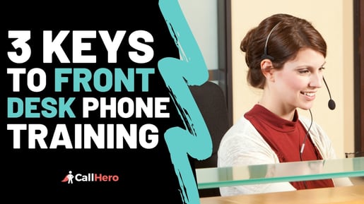 3 Keys to Front Desk Phone Training That Sells without Selling