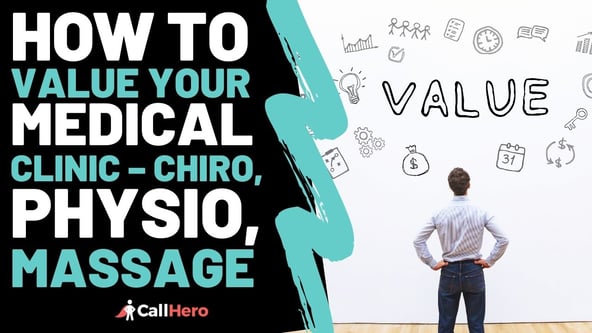 How to Value Your Clinic – Chiro, Physio, Massage