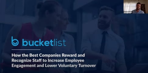 bucketlist how the best companies reward and recognize staff to increase employee engagement and lower voluntary turnover